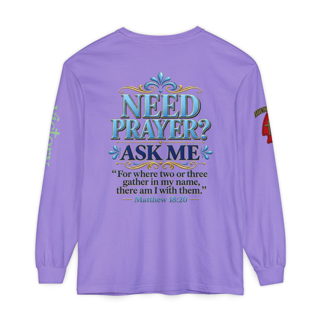 Need Prayer? Long Sleeve Tee — Start the Conversation