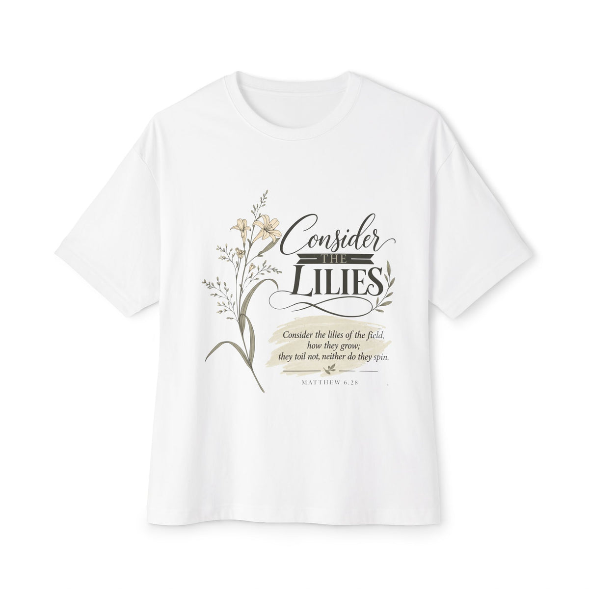 Consider Lilies Tee — Floral Faith Graphic T‑Shirt