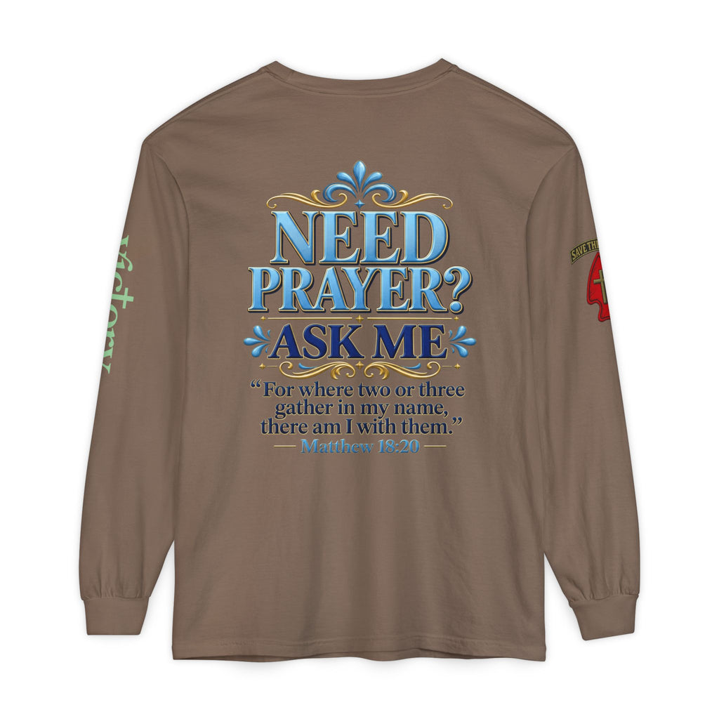 Need Prayer? Long Sleeve Tee — Start the Conversation