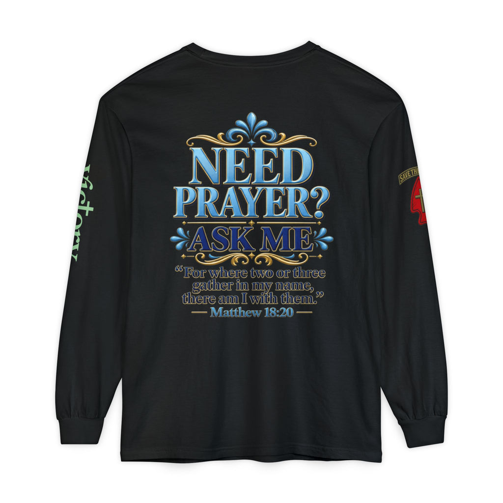 Need Prayer? Long Sleeve Tee — Start the Conversation