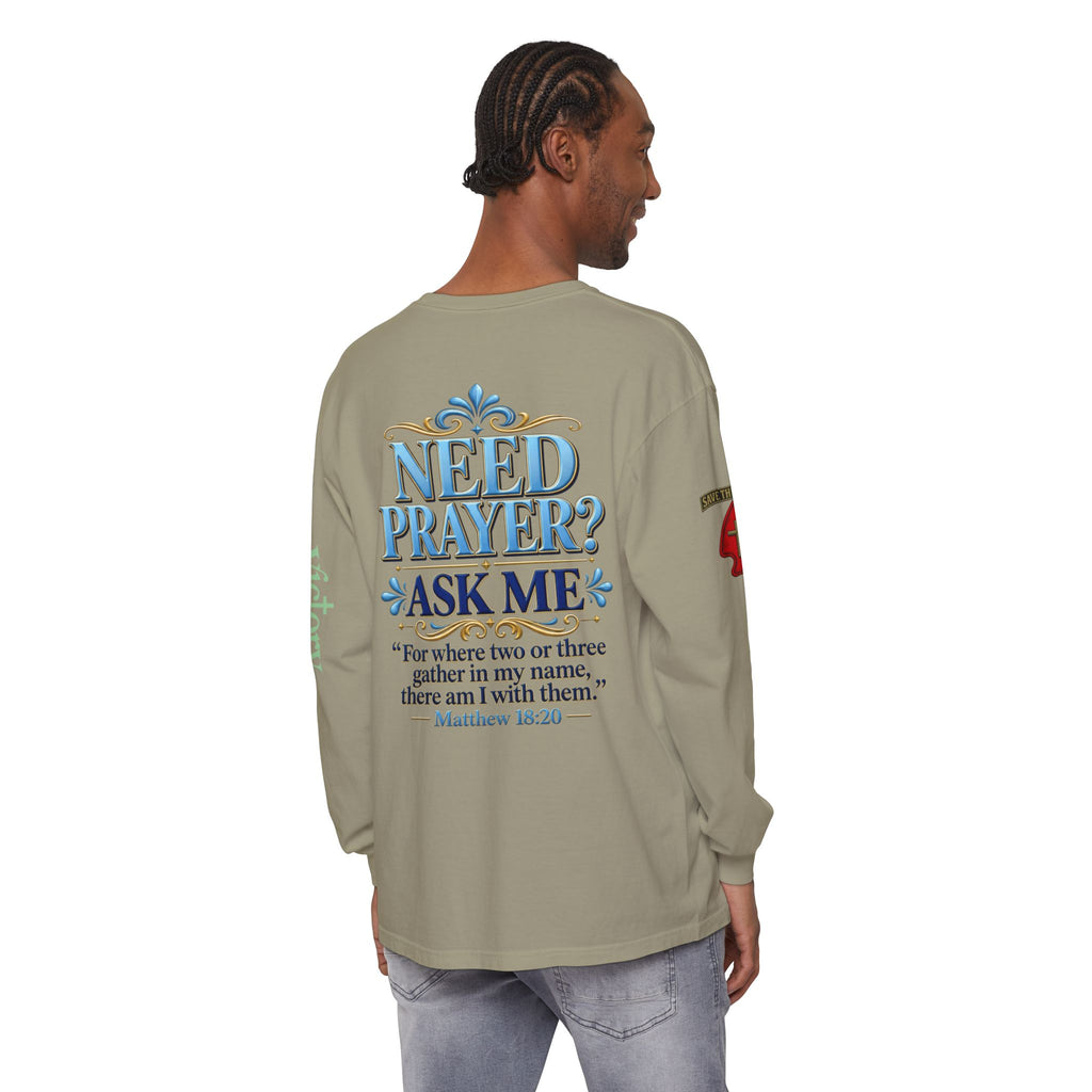 Need Prayer? Long Sleeve Tee — Start the Conversation