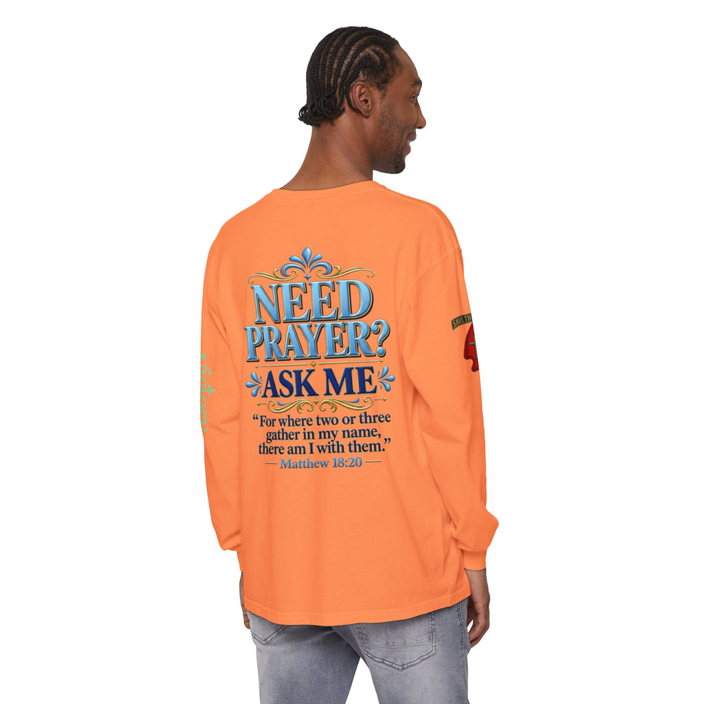 Need Prayer? Long Sleeve Tee — Start the Conversation