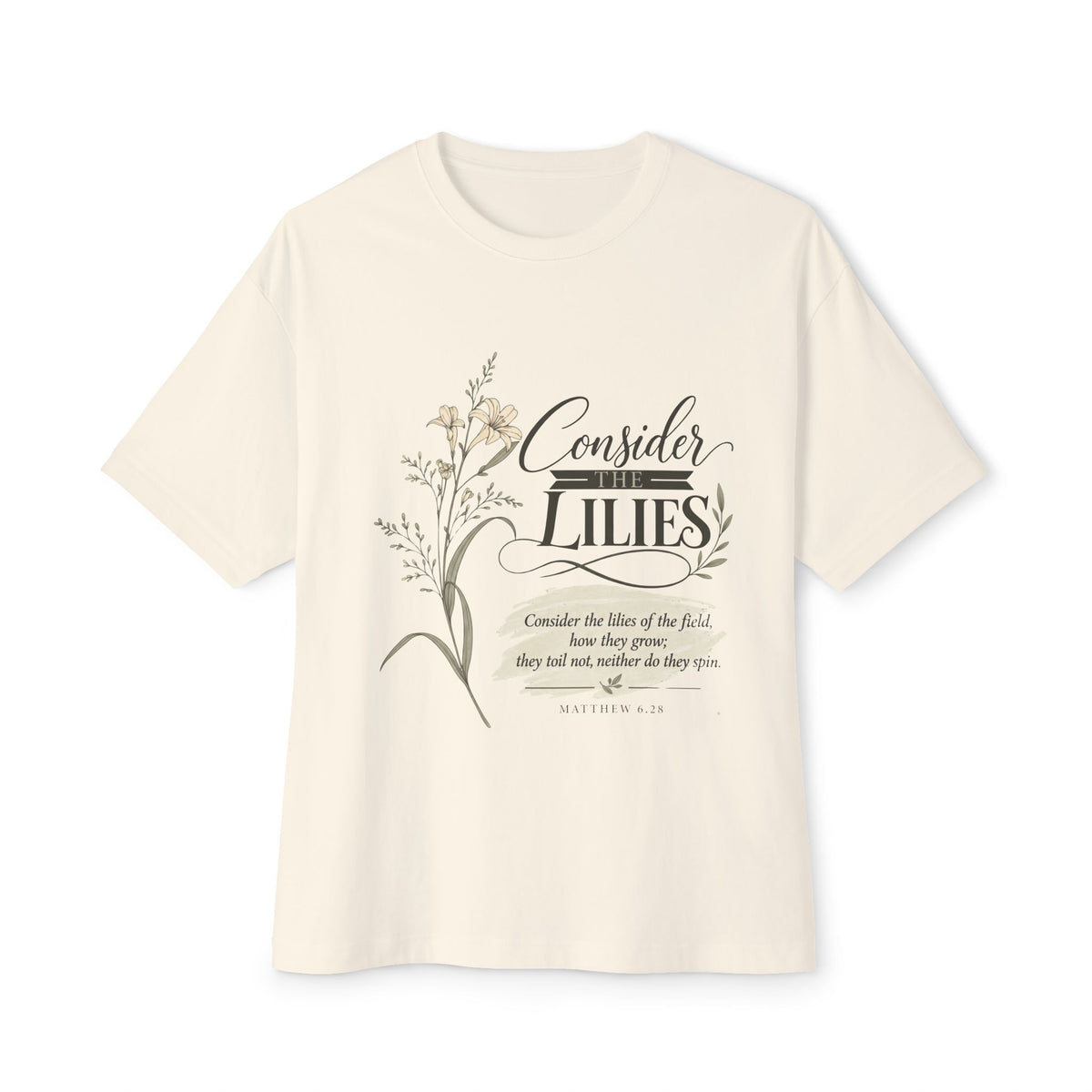 Consider Lilies Tee — Floral Faith Graphic T‑Shirt