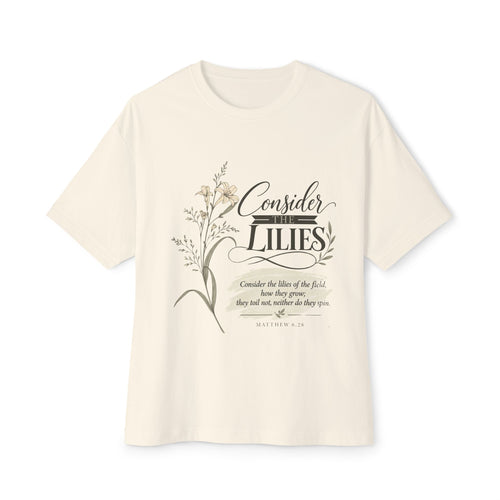 Consider Lilies Tee — Floral Faith Graphic T‑Shirt