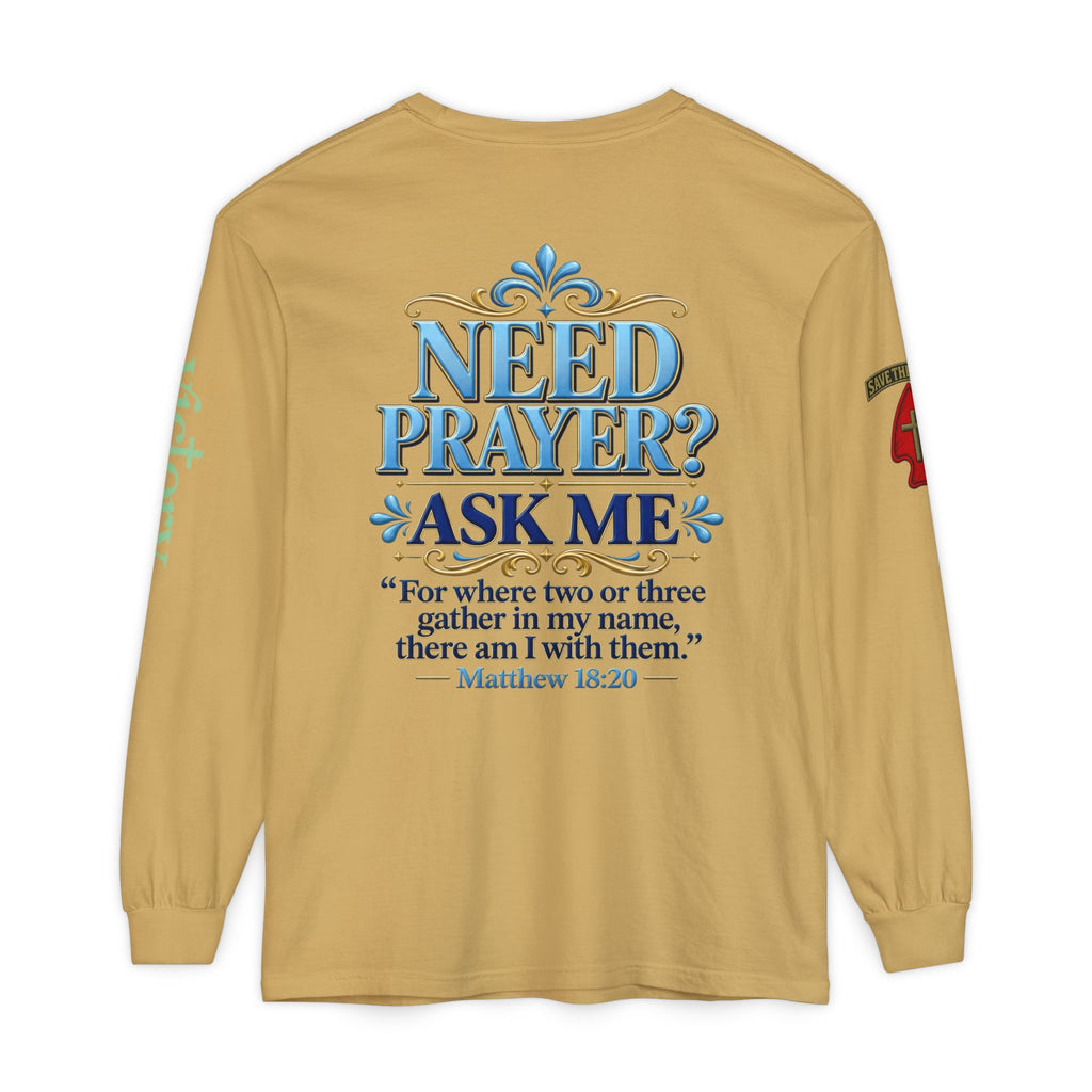 Need Prayer? Long Sleeve Tee — Start the Conversation