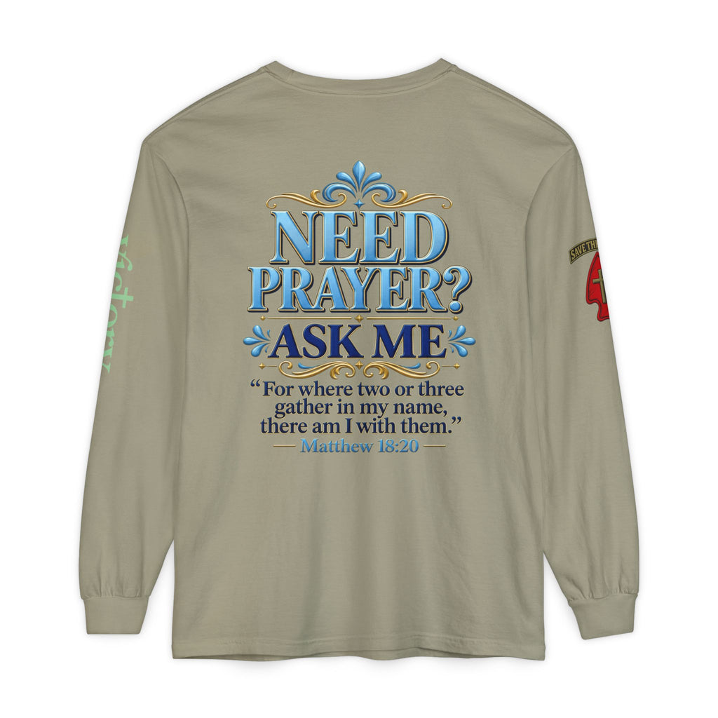 Need Prayer? Long Sleeve Tee — Start the Conversation