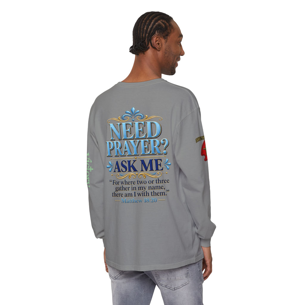 Need Prayer? Long Sleeve Tee — Start the Conversation