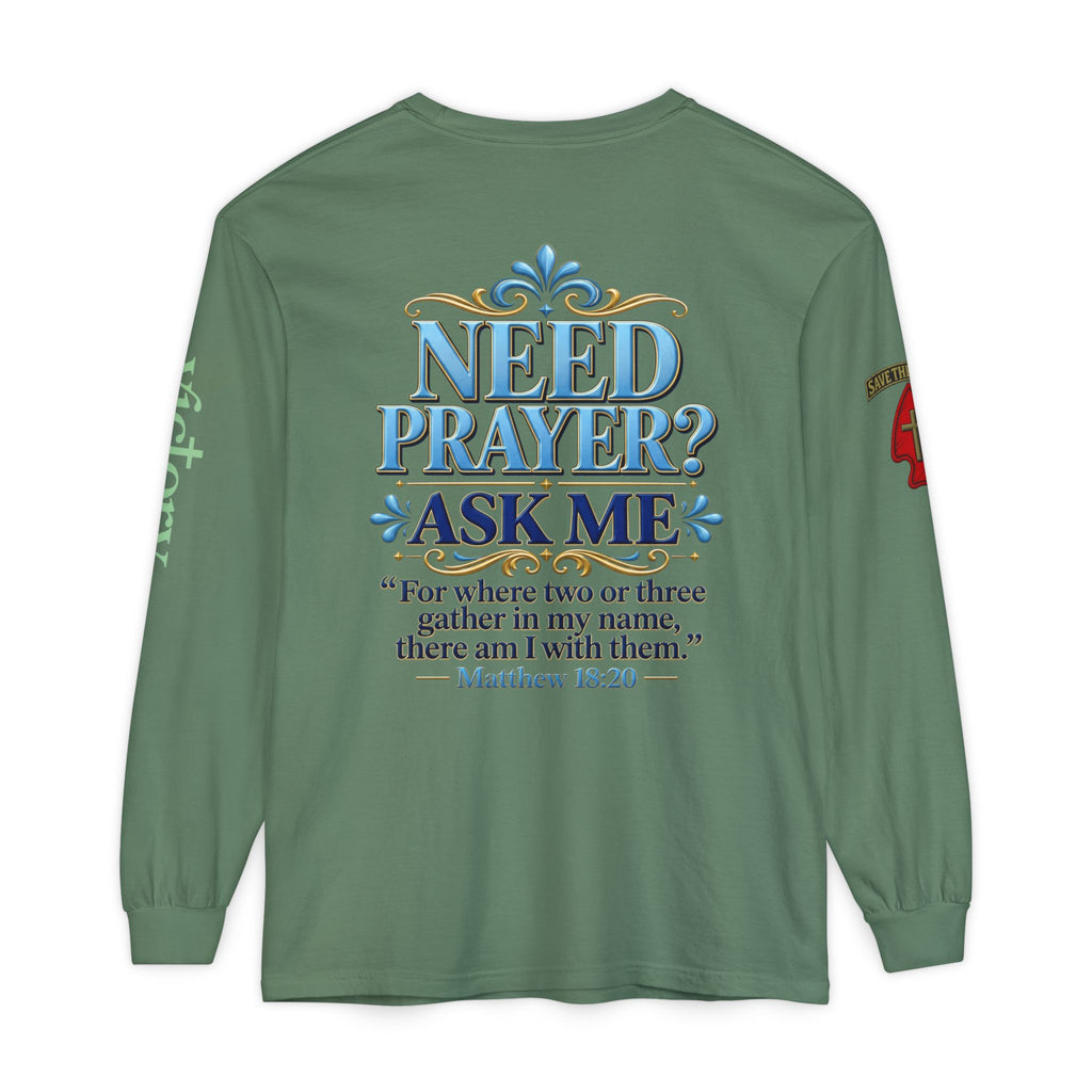Need Prayer? Long Sleeve Tee — Start the Conversation