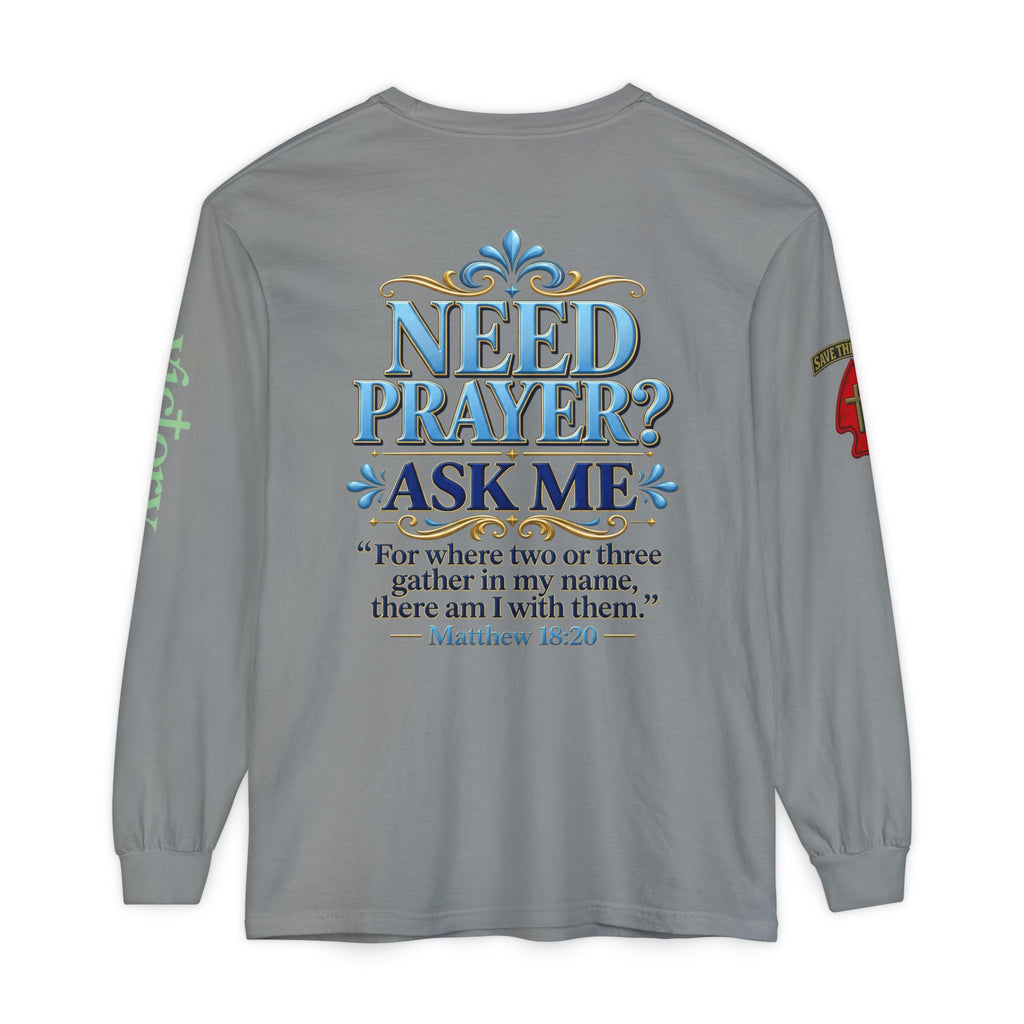 Need Prayer? Long Sleeve Tee — Start the Conversation